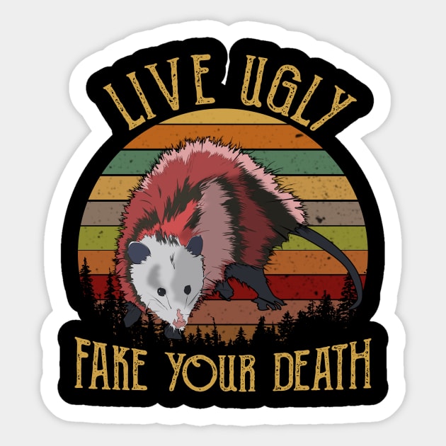 Live Ugly Fake Your Death Retro Vintage Opossum Sticker by KiraT